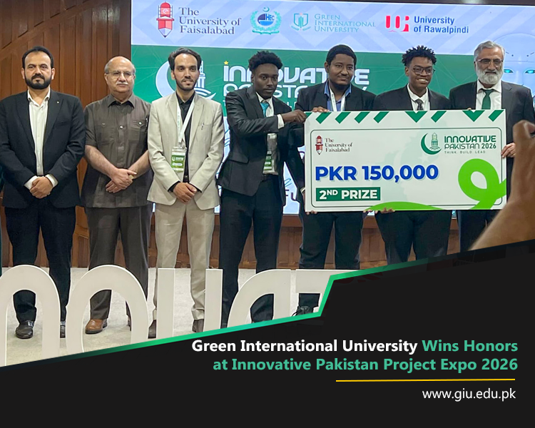 Green International University Wins Prestigious Honors at Innovative Pakistan Project Expo 2026